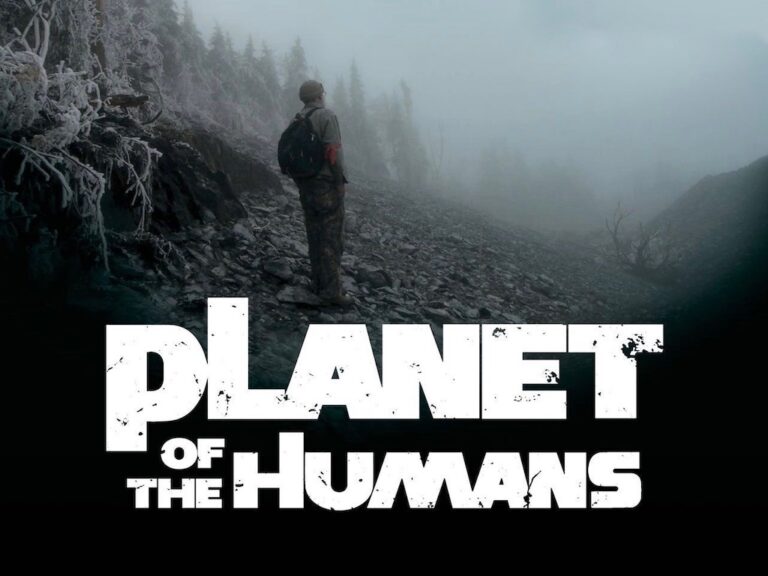 O “PLANETA DOS HUMANOS”, FILME CONTROVERSO DIZ QUE AMBIENTALISTAS VENDEM ILUSÕES
