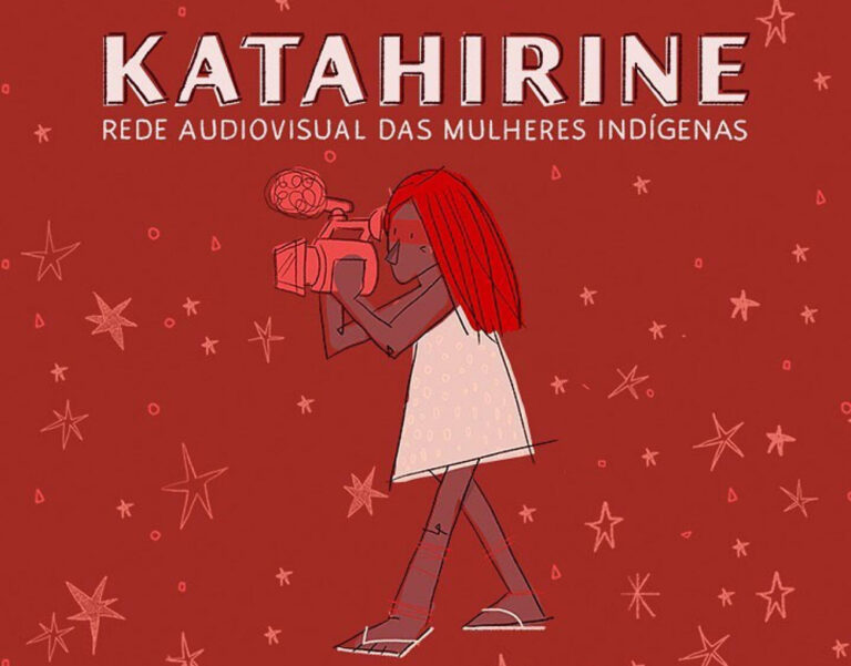 Katahirine, a primeira rede de cineastas mulheres indígenas do Brasil