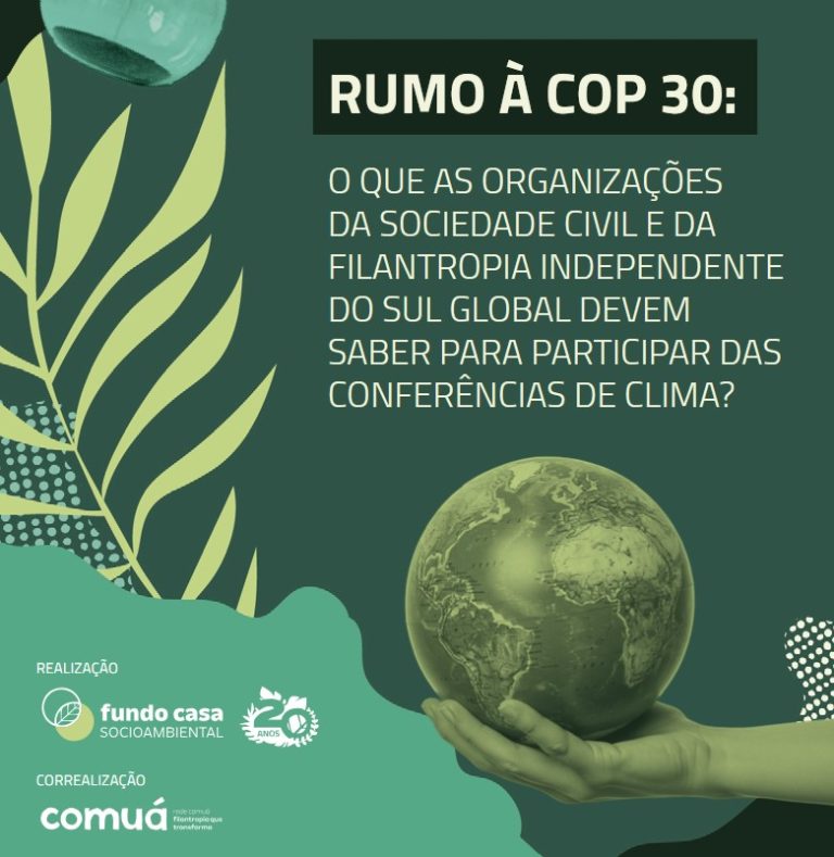 Rumo à COP30: publicação fortalece a atuação de comunidades tradicionais nas negociações climáticas 