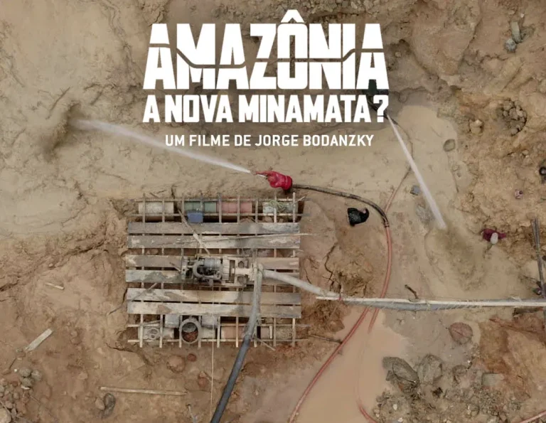Amazônia, A Nova Minamata? novo filme de Jorge Bodanzky denuncia poluição de mercúrio na Amazônia brasileira